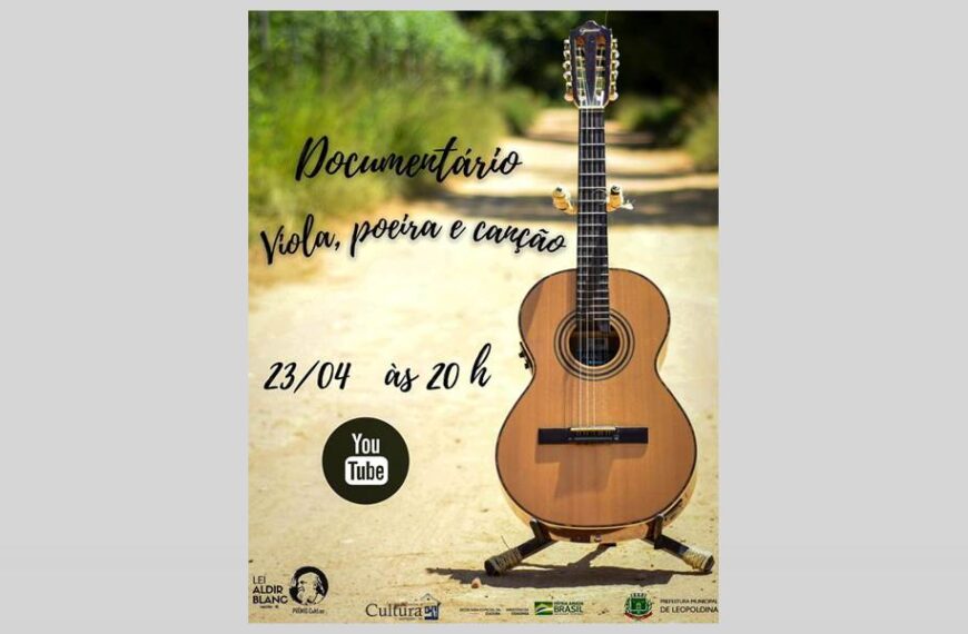 Documentário ‘Viola, poeira e canção’, gravado em Leopoldina, será transmitido nesta sexta no youtube