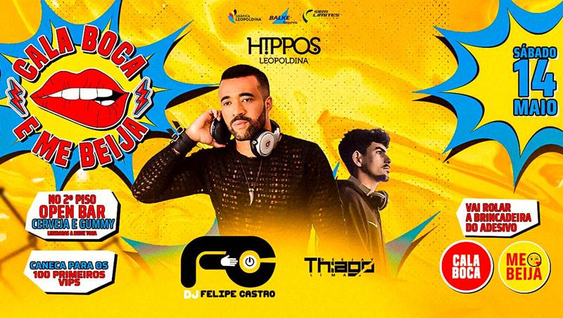 ‘Cala boca e me beija, a festa’ está de volta neste sábado na Hippos em Leopoldina