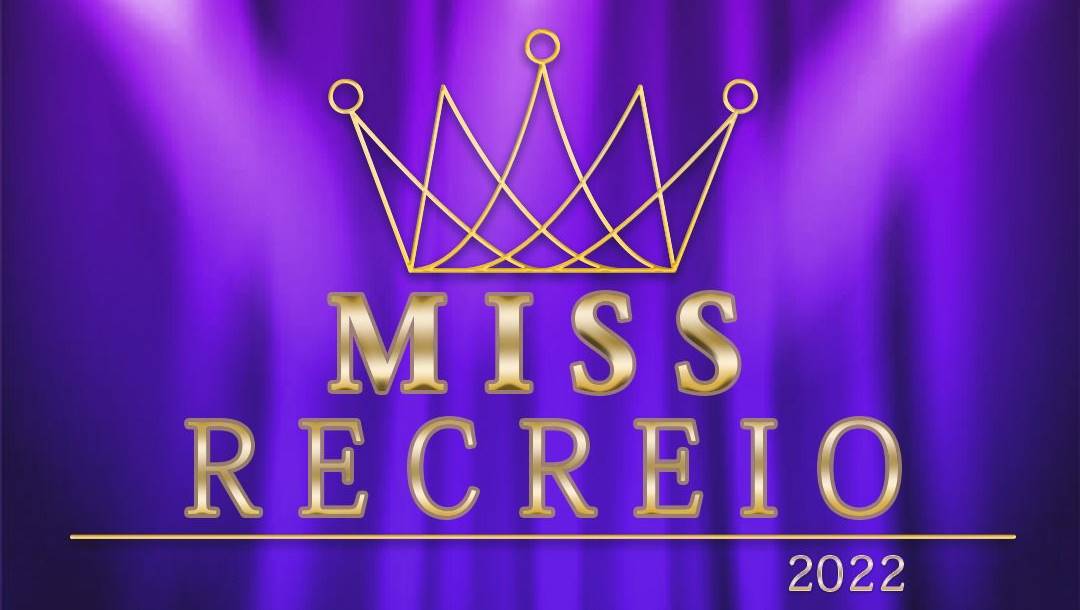Abertas inscrições para Concurso Miss Recreio 2022