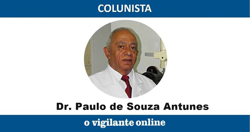 A Luz, a Visão e a Alegria de Viver – Parte II | Por Dr. Paulo de Souza Antunes