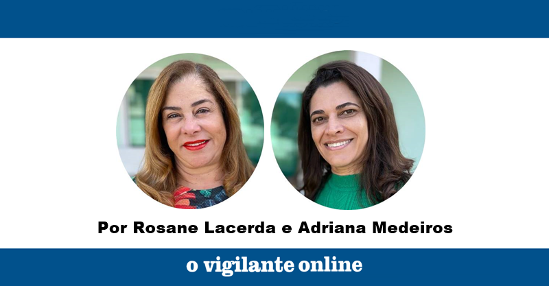 Mulher | Por Rosane Lacerda e Adriana Medeiros