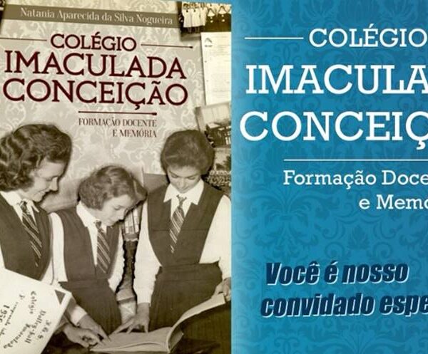 Livro ‘Colégio Imaculada Conceição: formação docente e memória’ será lançado neste sábado em Leopoldina