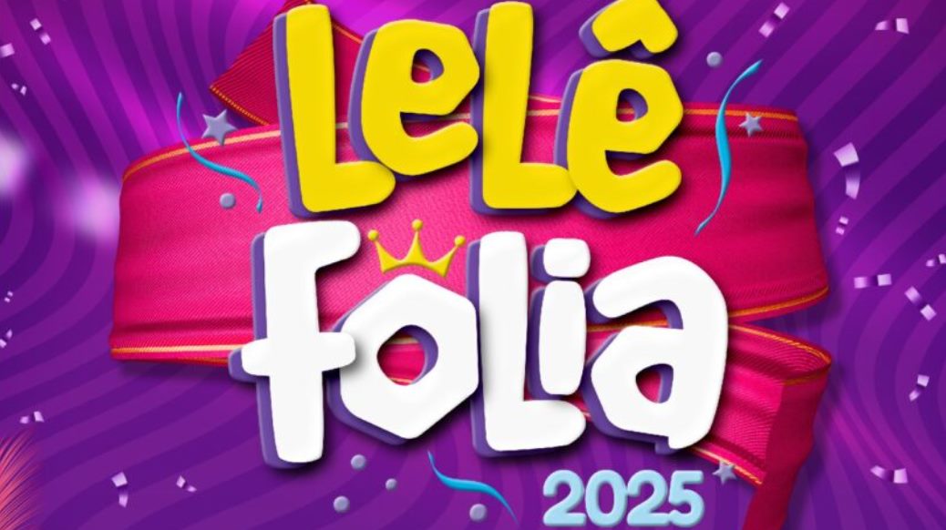 Confira a programação completa dos blocos de rua do ‘Lelê Folia’ 2025