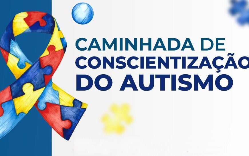 Caminhada pela conscientização do Autismo acontece neste sábado em Leopoldina