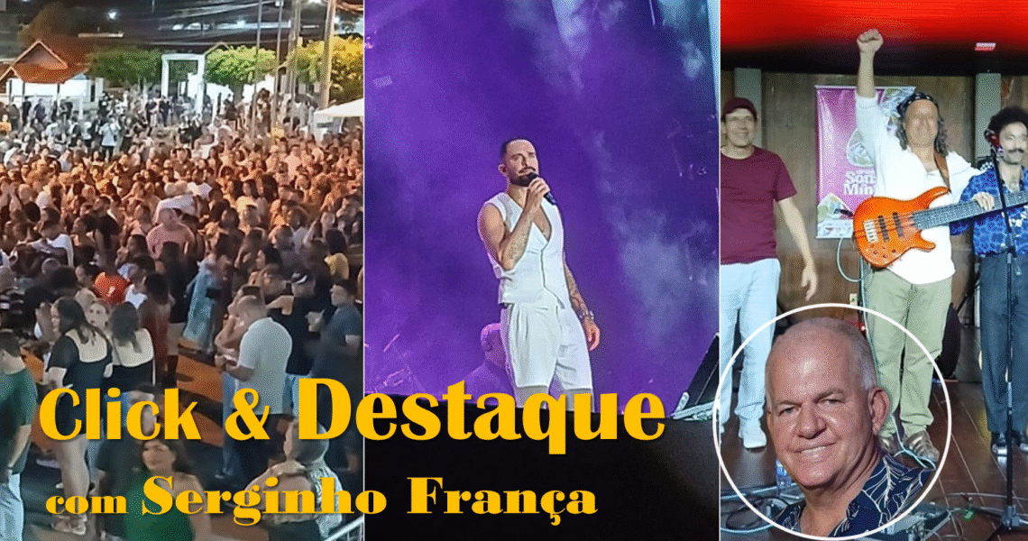 Fim de semana musical em Leopoldina e Muriaé sob o click de Serginho França