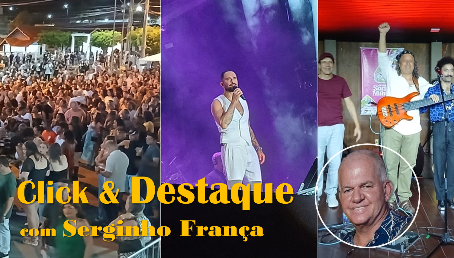 Fim de semana musical em Leopoldina e Muriaé sob o click de Serginho França