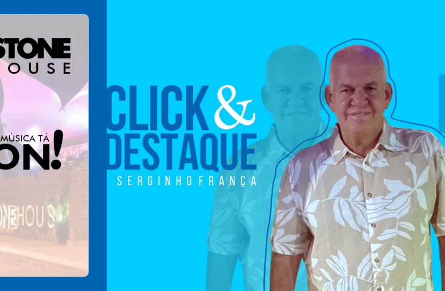 Coluna ‘Click & Destaque’ com Serginho França | 13-12-25