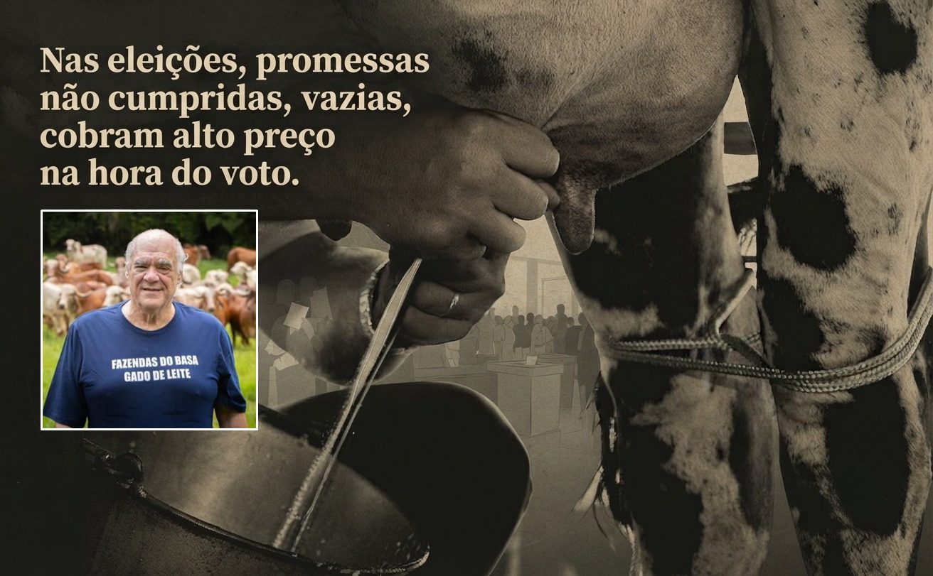 Nas eleições, promessas não cumpridas, vazias, cobram alto preço na hora do voto. O exemplo da pecuária de leite de pequeno porte em MG | Por Evandro Guimarães