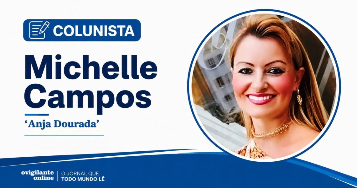 Coluna da leopoldinense Michelle Campos: ‘Anja Dourada’