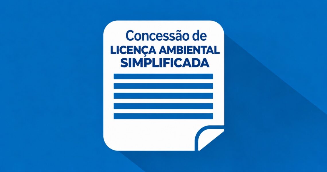 Concessão de Licença Ambiental Simplificada