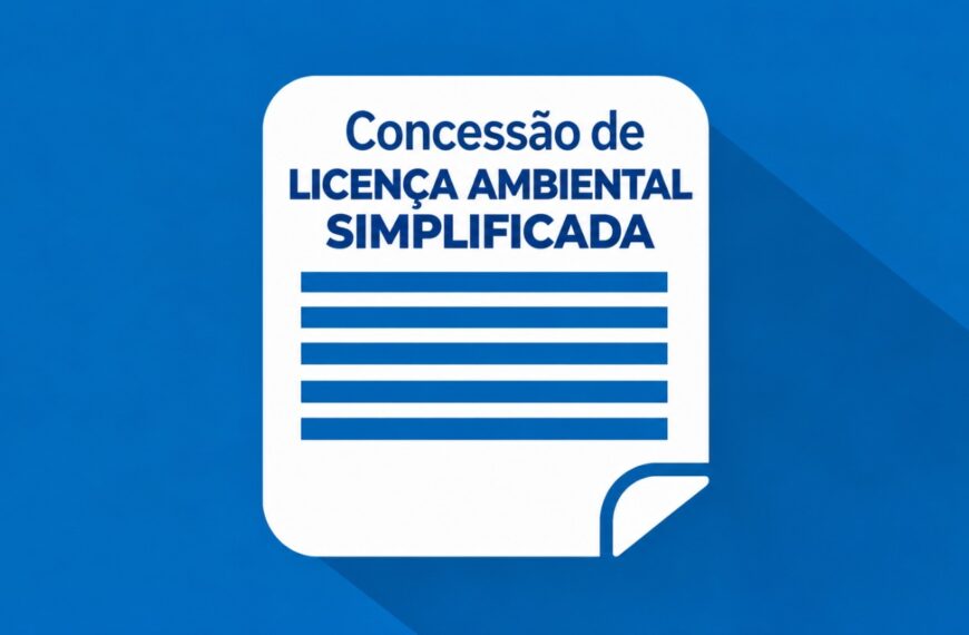 Concessão de Licença Ambiental Simplificada